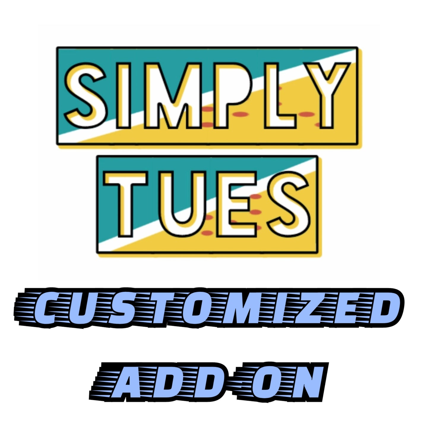 Customization add on