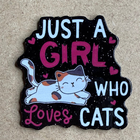 Just a Girl Who Loves Cats