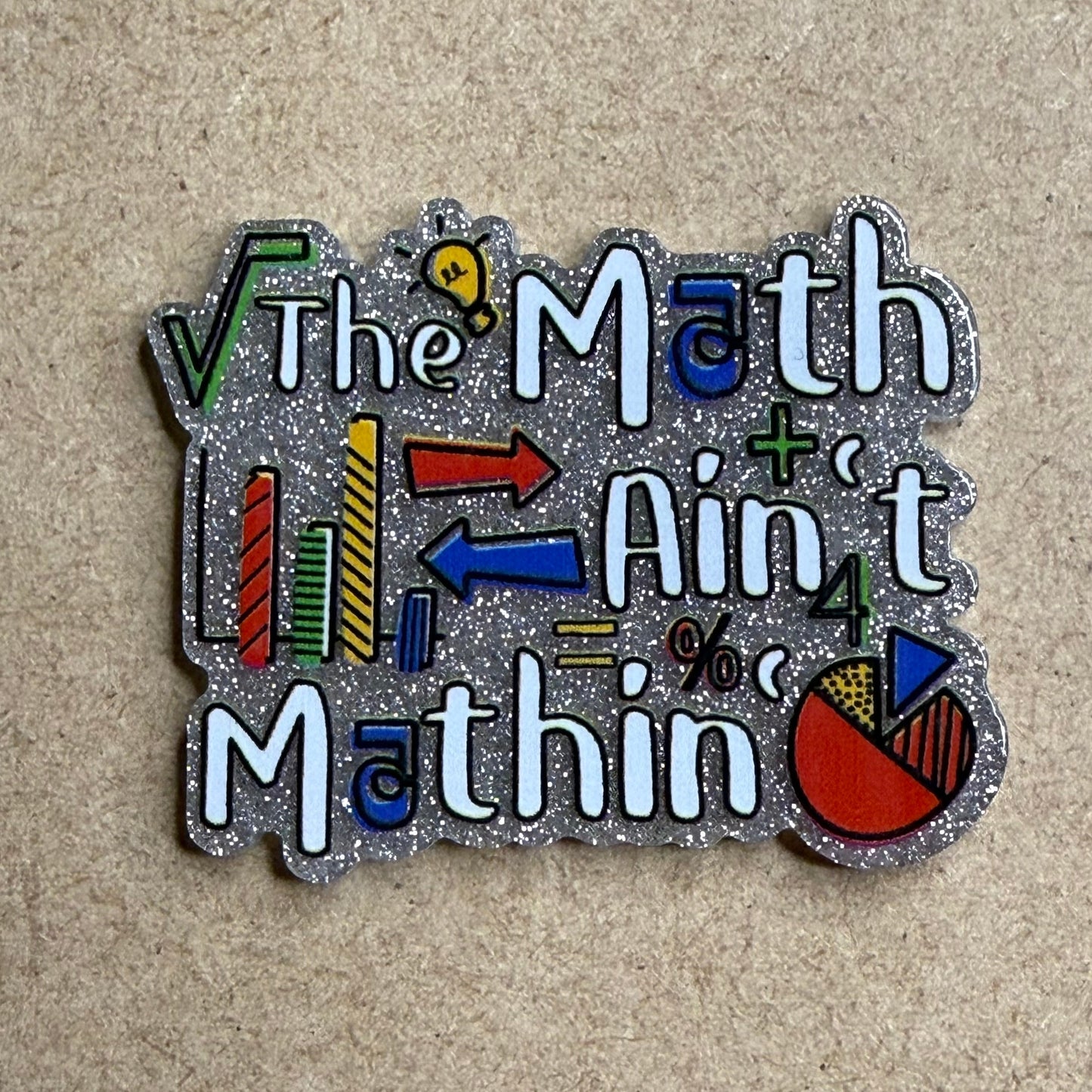 The Math Aint Mathin!